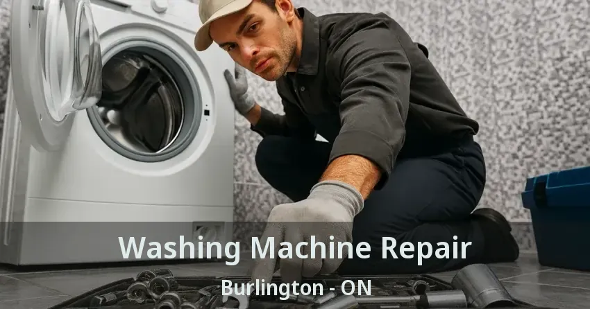 Washing Machine Repair Burlington - ON